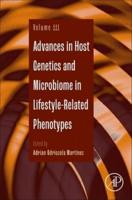 Advances in Host Genetics and Microbiome in Lifestyle-Related Phenotypes. Volume 111