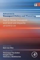 Wider Transport and Land Use Impacts of COVID-19