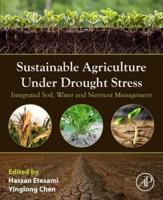 Sustainable Agriculture Under Drought Stress