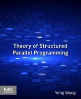 Theory of Structured Parallel Programming