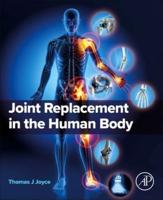 Joint Replacement in the Human Body