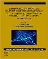34th European Symposium on Computer Aided Process Engineering /15Th International Symposium on Process Systems Engineering