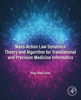 Mass-Action Law Dynamics Theory and Algorithm for Translational and Precision Medicine Informatics