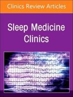Multi-Perspective Management of Sleep Disorders, An Issue of Sleep Medicine Clinics