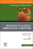 Biologics in Allergic/immunologic Conditions