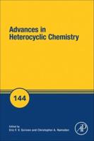 Advances in Heterocyclic Chemistry. Volume 144