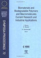 Biomaterials and Biodegradable Polymers and Macromolecules