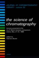 THE SCIENCE OF CHROMATOGRAPHY