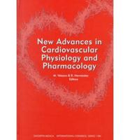 New Advances in Cardiovascular Physiology and Pharmacology
