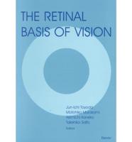 The Retinal Basis of Vision
