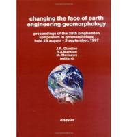 Changing the Face of Earth: Engineering Geomorphology