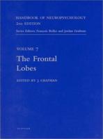 Handbook of Neuropsychology. Vol. 7 Frontal Lobes