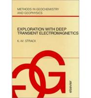 Exploration With Deep Transient Electromagnetics