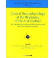 Clinical Neurophysiology at the Beginning of the 21st Century