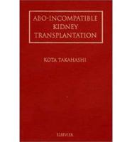 ABO-Incompatible Kidney Transplantation
