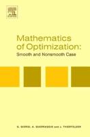 Mathematics of Optimization
