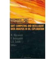 Soft Computing and Intelligent Data Analysis in Oil Exploration