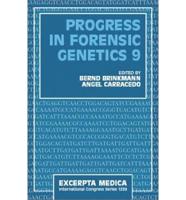 Progress in Forensic Genetics 9
