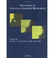 Advances in Crystal Growth Research