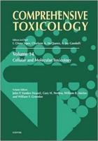 Comprehensive Toxicology. Vol. 14 Cellular and Molecular Toxicology
