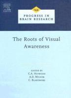 The Roots of Visual Awareness