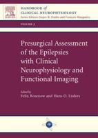 Presurgical Assessment of the Epilepsies With Clinical Neurophysiology and Functional Imaging