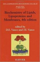 Biochemistry of Lipids, Lipoproteins, and Membranes