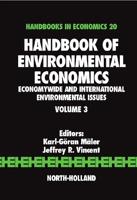 Handbook of Environmental Economics. Vol. 3 Economywide and International Environmental Issues