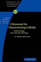 Ultrasound for Characterizing Colloids