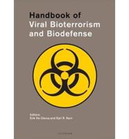 Handbook of Viral Bioterrorism and Biodefense