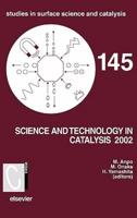 Science and Technology in Catalysis 2002