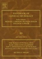 The Human Hypothalamus: Basic and Clinical Aspects. Part 2 Neuropthology of the Human Hypothalamus and Adjacent Brain Structures