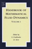 Handbook of Mathematical Fluid Dynamics. Vol. 3