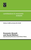 Economic Growth and Social Welfare: Operationalising Normative Social Choice Theory