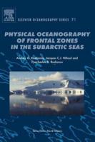 Physical Oceanography of Frontal Zones in the Subarctic Seas