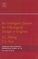 An Intelligent System for Tribological Design in Engines