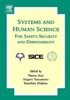 Systems and Human Science - For Safety, Security and Dependability