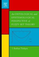 An Ontological and Epistemological Perspective of Fuzzy Set Theory