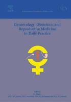 Gynaecology, Obstetrics and Reproductive Medicine in Daily Practice