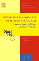 Sustainable Management of Sediment Resources. Sediment Quality and Impact Assessment of Pollutants