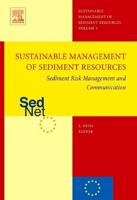 Sustainable Management of Sediment Resources. Vol. 3 Sediment Risk Management and Communication