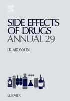 Side Effects of Drugs Annual 29