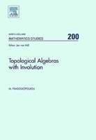 Topological Algebras With Involution