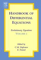 Handbook of Differential Equations. Vol. 2 Evolutionary Equations