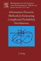 Information-Theoretic Methods for Estimating Complicated Probability Distributions