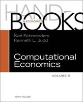 Handbook of Computational Economics. Volume 3