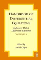 Handbook of Differential Equations. Vol. 4 Stationary Partial Differential Equations