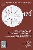From Zeolites to Porous MOF Materials - The 40th Anniversary of International Zeolite Conference