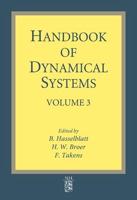 Handbook of Dynamical Systems. Volume 3