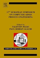 17th European Symposium on Computer Aided Process Engineering